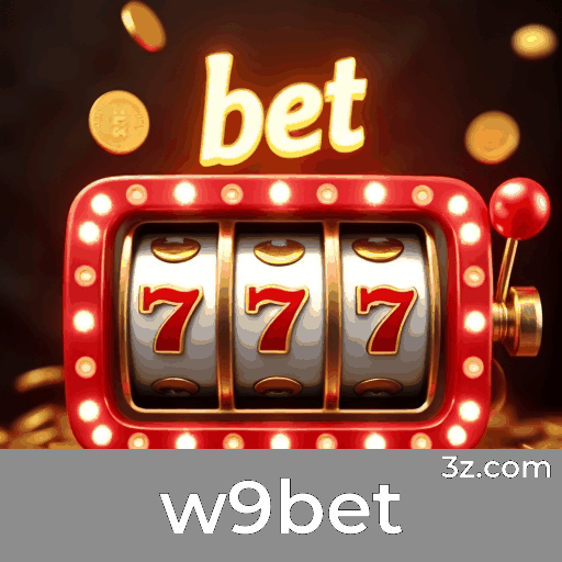 Experimente o w9bet: Apostas Completas e Convenientes