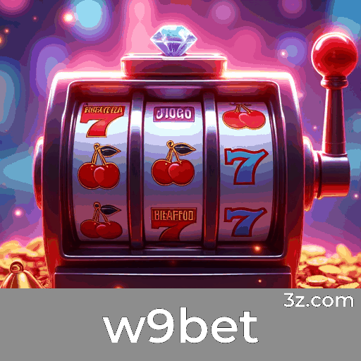 W9bet: Um Mundo de Jogos Selecionados